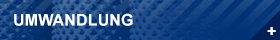 UMWANDLUNG