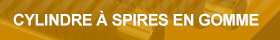 CYLINDRE SPIRES GOMME