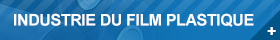 INDUSTRIE DU FILM PLASTIQUE