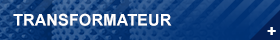 TRANSFORMATEUR